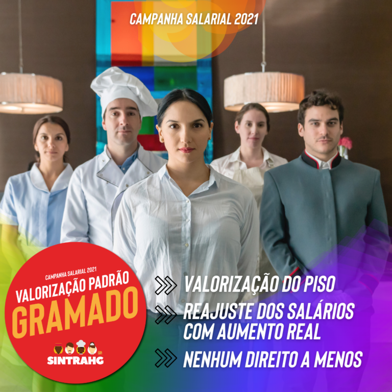 SINTRAHG lança campanha salarial: queremos VALORIZAÇÃO PADRÃO GRAMADO