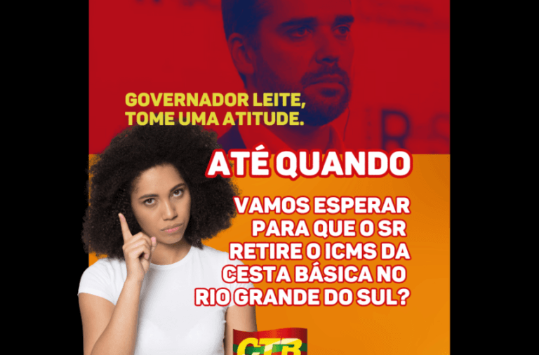 CTB RS cobra isenção do ICMS sobre a cesta básica no Rio Grande do Sul